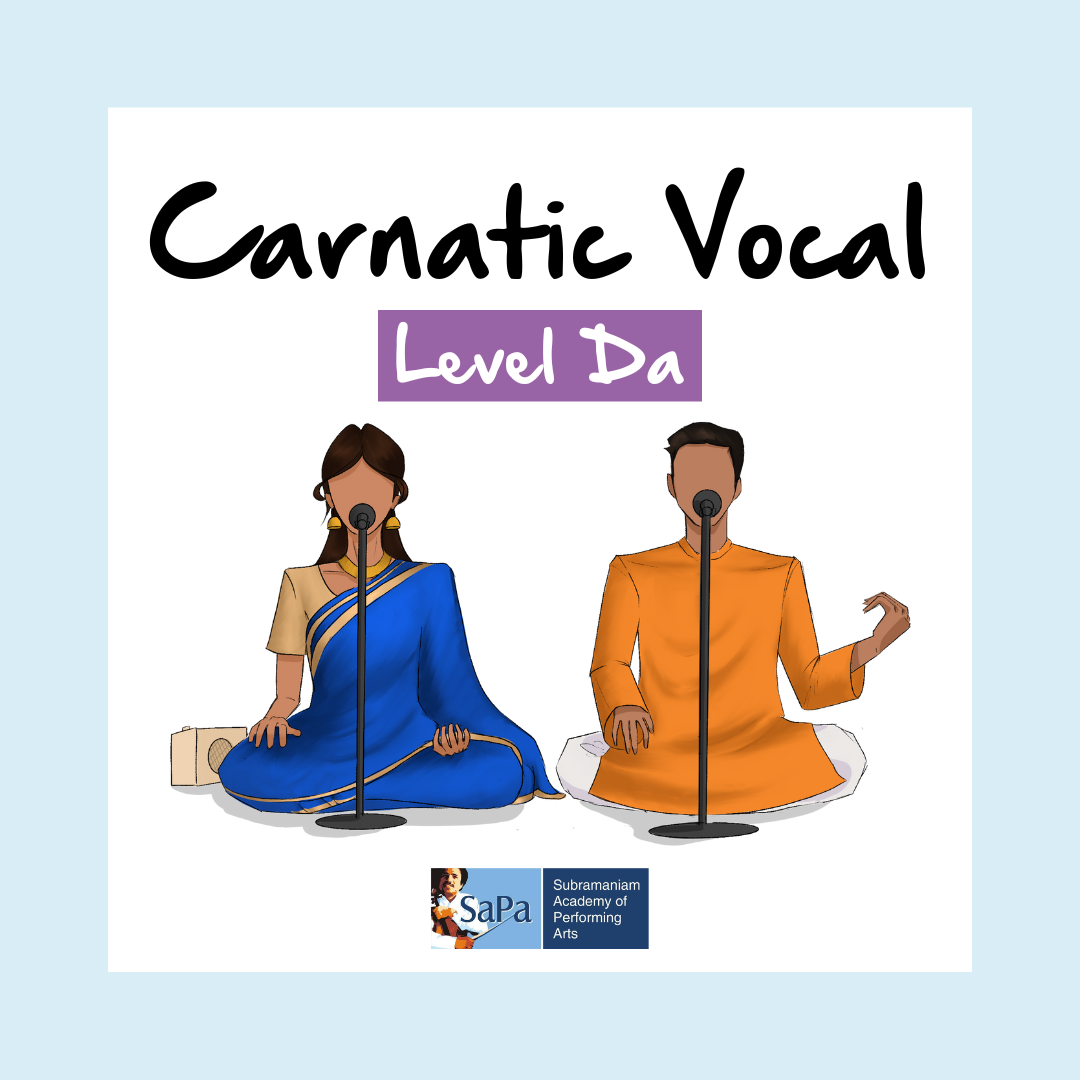 SaPa Carnatic Vocal - Level Da