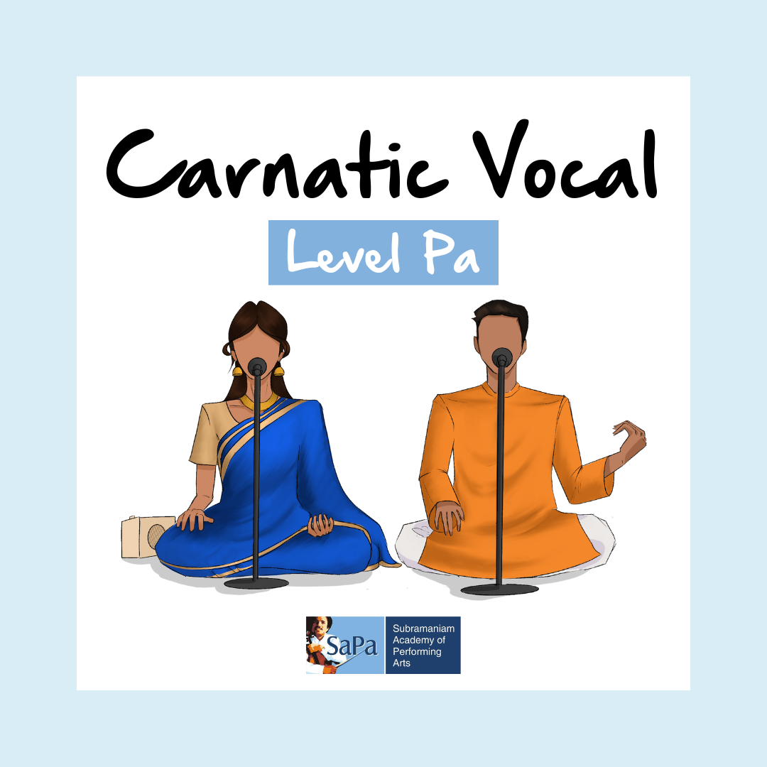SaPa Carnatic Vocal - Level Pa